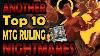 Another Top 10 Ruling Nightmares In Magic