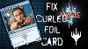 How To Fix Your Curled Magic The Gathering Foil Cards