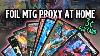 How To Make Foil Mtg Proxy At Home Single Foil Method