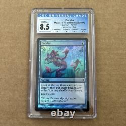 MTG NM FOIL Ponder Lorwyn CG 8.5 (8.5 8 8.5 8.5) Magic The Gathering Scarce