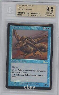 PALINCHRON FOIL Urza's Legacy (BGS 9.5) mint magic mtg PGEA