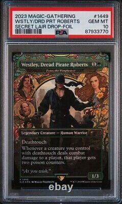 PSA 10 WESTLEY, DREAD PIRATE ROBERTS FOIL Secret Lair Princess Bride MTG #1449