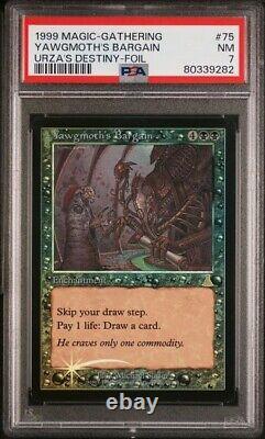 Yawgmoth's Bargain Urza's Destiny Foil PSA 7